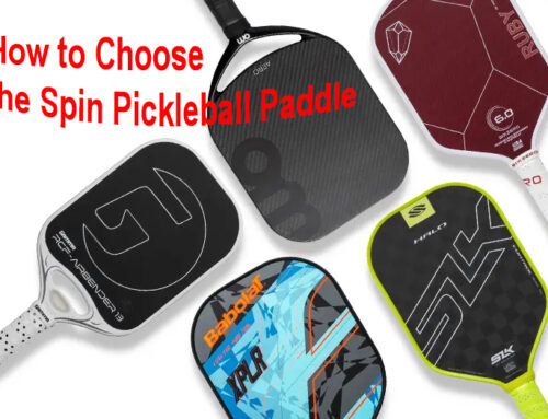 How to Choose the Right Pickleball Paddle for Spin